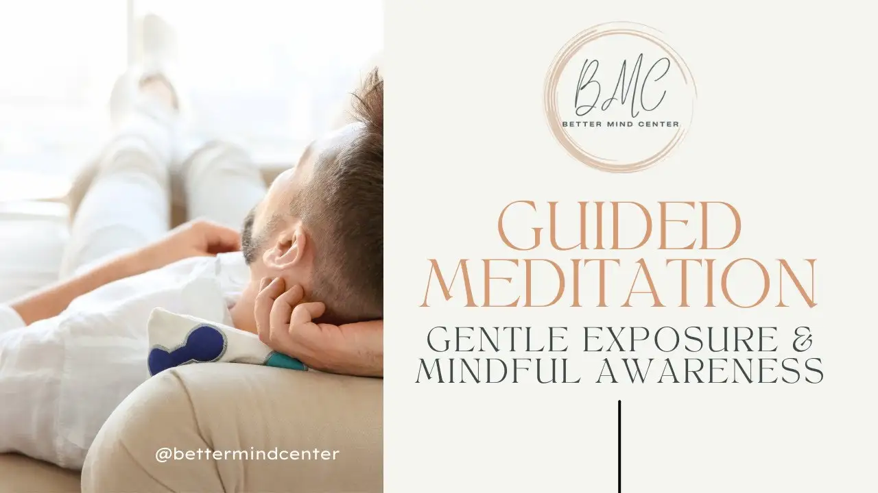 Thumbnail image for 'Guided Meditation for Noticing Sensations | Gentle Exposure and Mindful Awareness' video